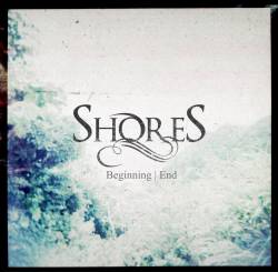 Shores : Beginning | End
